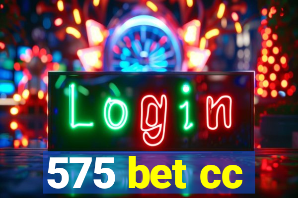 575 bet cc